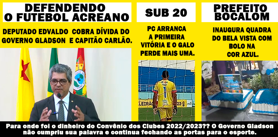 DEFENDENDO O FUTEBOL ACREANO