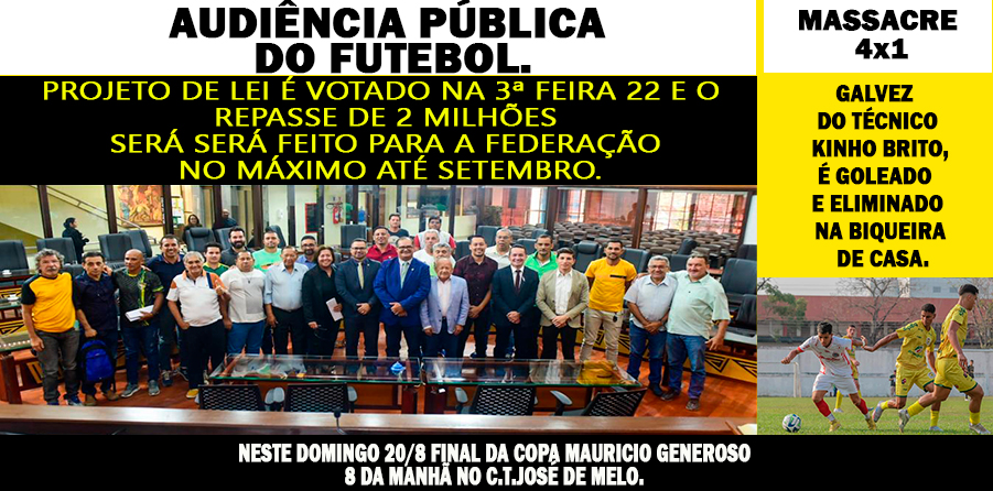 AUDIÊNCIA PÚBLICA DO FUTEBOL.