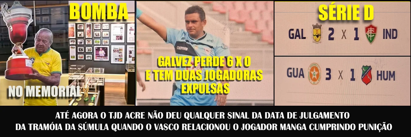 BOMBA NO MEMORIAL | GALVEZ PERDE 6 X 0 E TEM DUAS JOGADORAS EXPULSAS | SÉRIE D